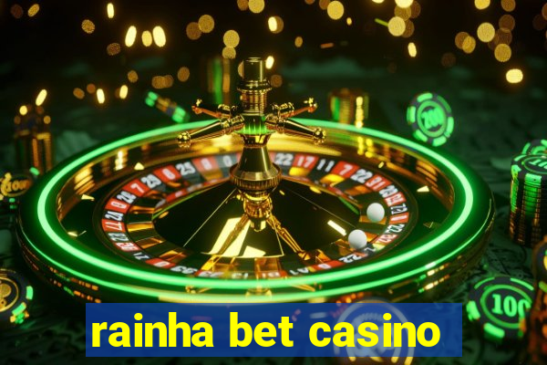 rainha bet casino